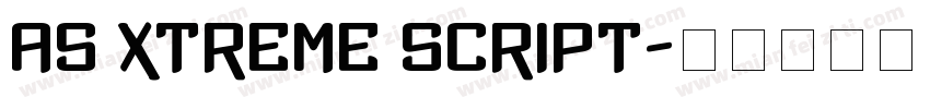 AS Xtreme Script字体转换